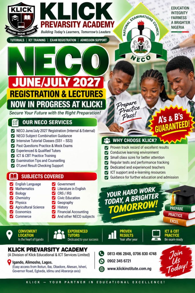 Looking for a Tutorial Centre for 2027 JAMB, WAEC & NECO Around Igando, Ikotun & Isheri? 2027 NECO tutorial classes at KLICK Prevarsity Academy Igando Lagos